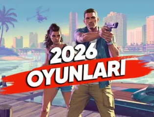 2026’da Çıkması Beklenen Oyunlar