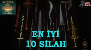 Elden Ring En Güçlü Silahlar