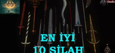 Elden Ring En Güçlü Silahlar