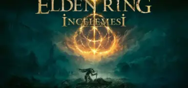 Elden Ring İnceleme