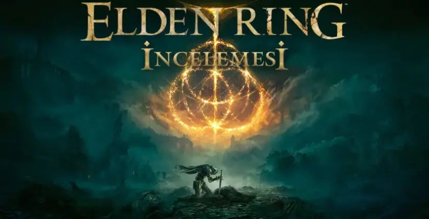 Elden Ring İnceleme