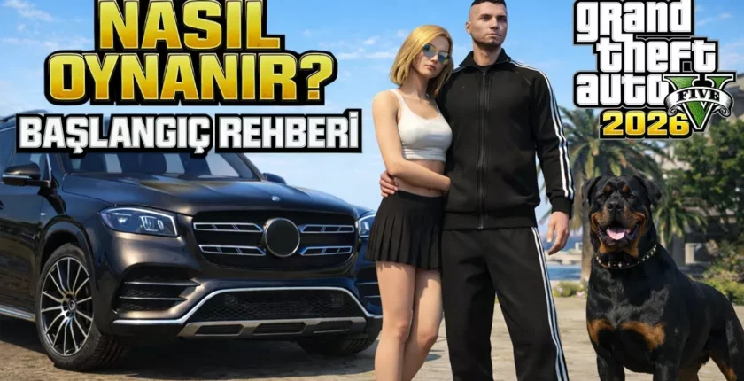 GTA 5 Başlangıç Rehberi