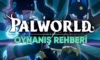 Palworld En İyi Başlangıç Taktikleri