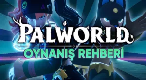 Palworld En İyi Başlangıç Taktikleri