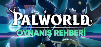 Palworld En İyi Başlangıç Taktikleri