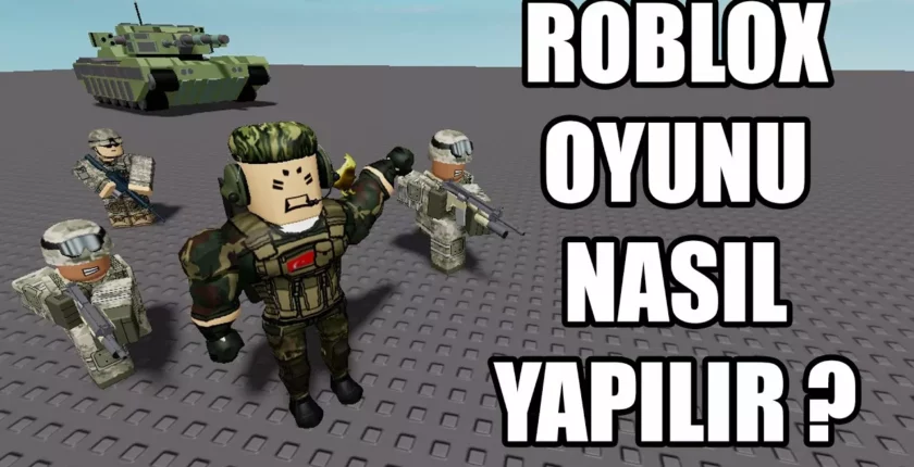 Roblox Oyun Yapma Rehberi