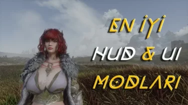 Skyrim En İyi Modlar