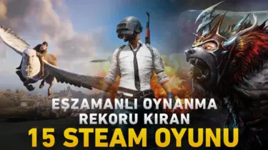 Steam’de En Çok Oynanan Oyunlar