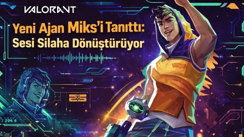Valorant Yeni Ajani Tanitildi Tum Ozellikleri Ultimate Meta Degistiren Guc
