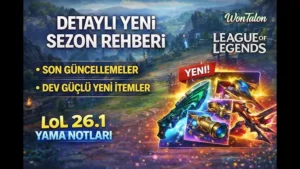 League of Legends Yama Notları (Güncel)