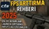 CS2 FPS Artırma Rehberi