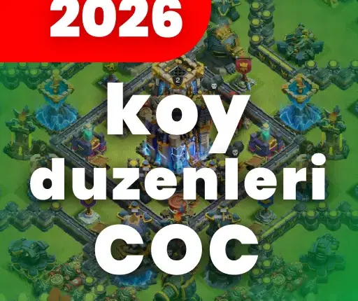 Clash of Clans 1. Seviye Köy Düzeni 2026 Güncel Rehberi