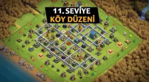 Clash of Clans 11. Seviye Köy Düzeni 2026 Güncel Rehberi