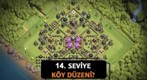 Clash of Clans 14. Seviye Köy Düzeni 2026 Güncel Rehberi