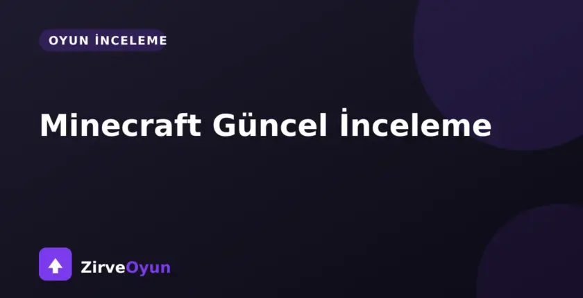 Minecraft Güncel İnceleme