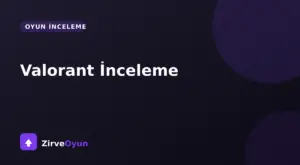 Valorant İnceleme